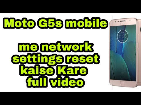 Motorola  G5s mobile me network Kam Kar nahi Raha  How to reset network settings in mobile.
