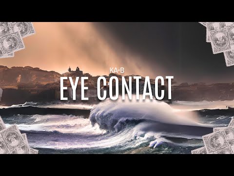 9. Ka-b - Eye Contact (Official Lyric Video) | THE NEW TSUNAMI