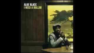 Aloe Blacc - I need a dollar (Radio Edit)