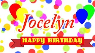 Happy Birthday Jocelyn Song