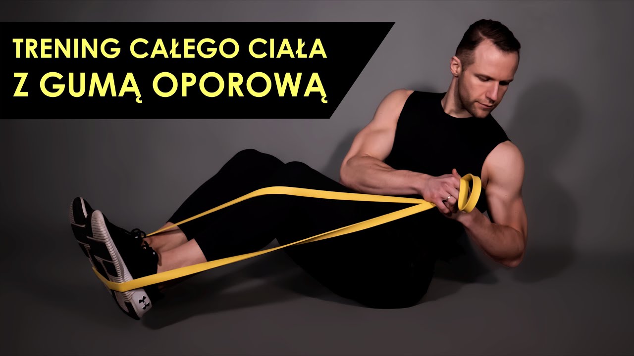 Trening Całego Ciała z Gumą Oporową - Power Band
