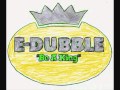 e double be a king 