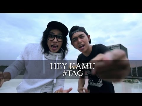 #tag - "Hey Kamu" (Official MV)