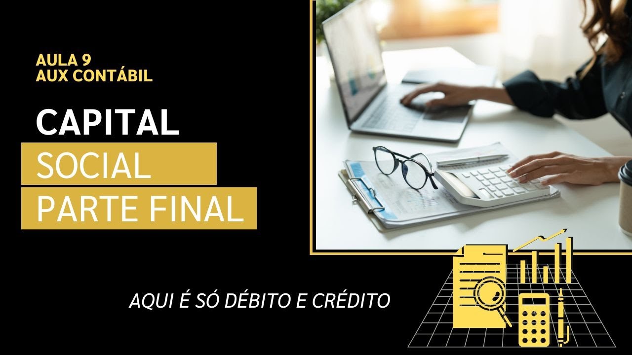 9 - Capital Social parte final - Elevar Contábil