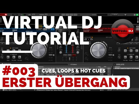 Virtual DJ Tutorial German | #003 Mixing DJ Transitions with Hot Cues 🎧 Learn to Mix for Beginners