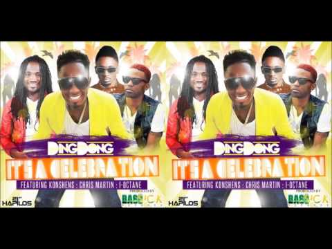 Ding Dong Ft Konshens,Chris Martin & I-Octane - Its A Celebration - March 2013 | @GazaPriiinceEnt