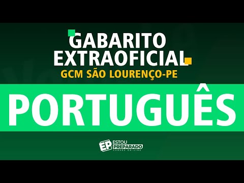 🚨RESOLUÇÃO DA PROVA PORTUGUÊS!👮GABARITO EXTRAOFICIAL GUARDA SÃO LOURENÇO DA MATA-PE🚨