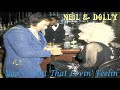 Neil Diamond & Dolly Parton - You've Lost That Lovin' Feelin'