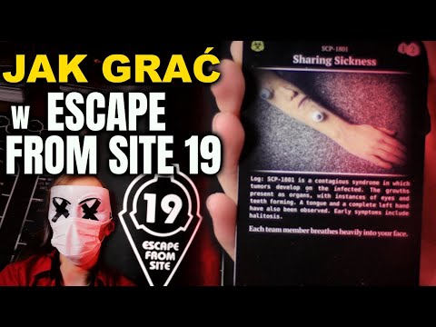 JAK GRAĆ w Escape From Site 19?