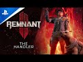 Remnant 2 - Handler Archetype Reveal Trailer | PS5 Games