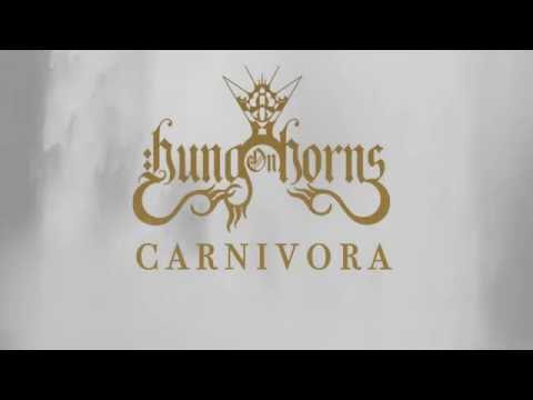 Hung On Horns - Carnivora (Official Lyrics Video)