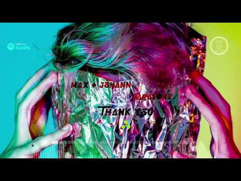 Max + Johann x Paratone - Thank You