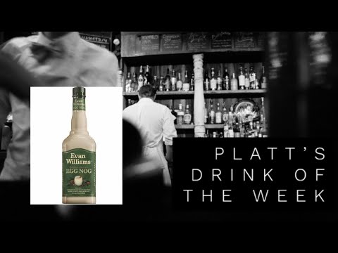 Evan Williams Eggnog: Platt's Drink of the Week