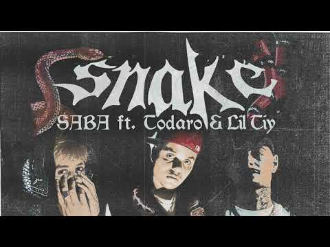 SABA - SNAKE! ft. Todaro & Lil Tiy
