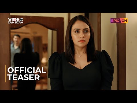 Video Cam Scam Official Teaser | EPIC ON Originals | Rajneesh Duggal | Amruta Khanvilkar