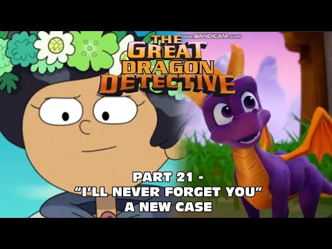 "The Great Dragon Detective" Part 21 - "I'll Never Forget You" / A New Case