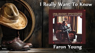 Faron Young ‎- I Really Want To Know