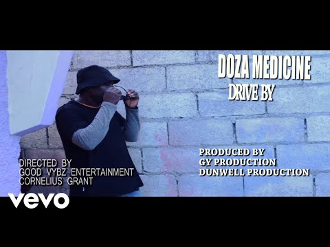 Doza Medicine - Drive By (Official Video)