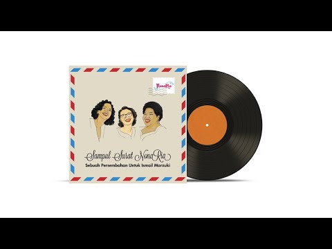 NonaRia - Album Sampul Surat NonaRia || Sebuah Persembahan Untuk Ismail Marzuki