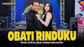 Download lagu OBATI RINDUKU - INTAN AFIFAH FT. DANAR NAKASURA | MARASZONA mp3 Download lagu OBATI RINDUKU - INTAN AFIFAH FT. DANAR NAKASURA | MARASZONA mp3