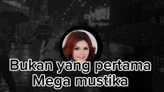 Download lagu Voc.Mega mustika -bukan yang pertama mp3