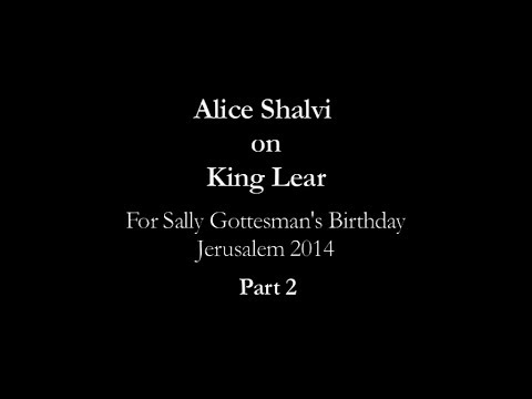Alice Shalvi on King Lear Part 2