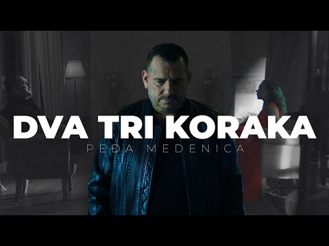 Pedja Medenica - Dva tri koraka (Official Video)