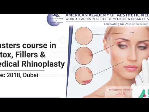 American Academy of Aesthetic Medicine Courses, December 2018, Dubai.
