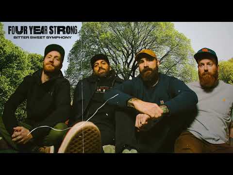 Four Year Strong "Bitter Sweet Symphony"