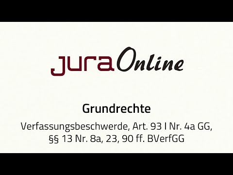 Fundamental rights – Constitutional complaint, Art. 93 I No. 4a GG, §§ 13 No. 8a, 23, 90 ff. BVerfGG