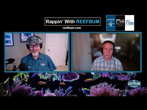 Rappin' With ReefBum: Guest Chris Wood, Captiv8 Aquaculture