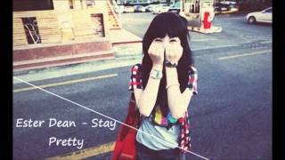 Ester Dean - Stay Pretty (New RnB 2012)