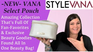 *NEW* VANA Select Pouch by: STYLEVANA Unboxing & Discount Code