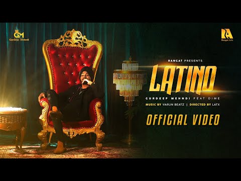 LATINO (Official Video) Gurdeep Mehndi ft. Dime | Nibedita Paal | Latest Punjabi Song 2022