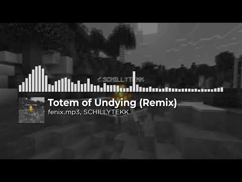 fenix.mp3 - Totem of Undying (SCHILLYTEKK Remix)