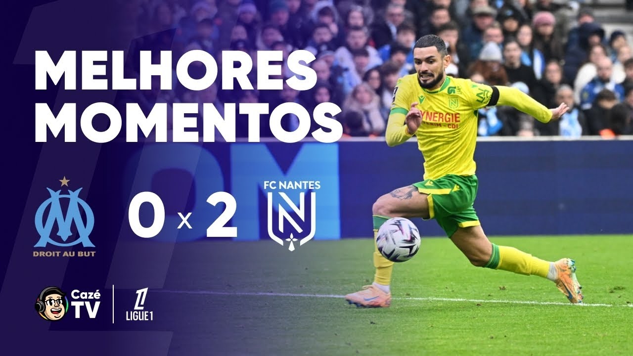 MELHORES MOMENTOS: MARSEILLE 0 X 2 NANTES | LIGUE 1 2025/2026 | 17ª RODADA