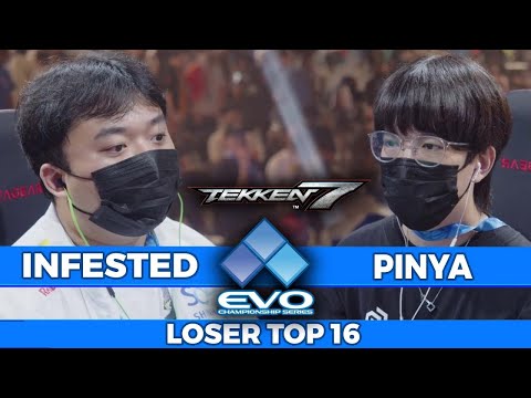 EVO 2022 TEKKEN 7   PINYA VS INFESTED LOSERS TOP 16