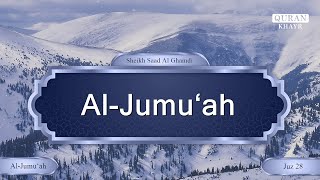 Download lagu 062 | Surah Al-Jumu‘ah | Saad Al-Ghamdi with an English translation mp3