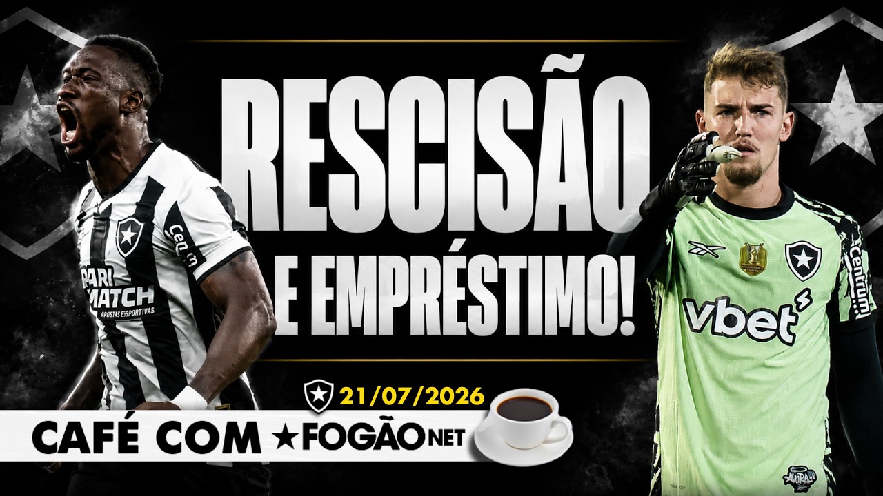 LIVE CAFÉ COM FOGÃONET | Bastos e Léo Linck perto de deixar o Botafogo; Zenit aumenta oferta para Danilo