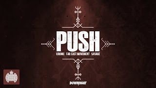 Kronic & Far East Movement & Savage - Push