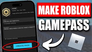 How To Make A Roblox Gamepass On Mobile (2024) | Make Roblox Pass - IOS/Android