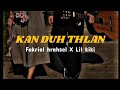 Fakriel Hrahsel X Lil kiki - Kan Duh Thlan (Unofficial Lyrics Video)