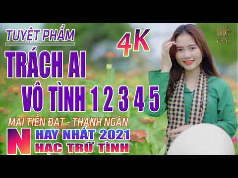 Trách Ai Vô Tình 1 2 3 4 5➤Lk Bolero Nhạc Trữ Tình Hay Nhất 2021➤Nhạc Vàng Rumba Vì Nghèo Nên Mất Em