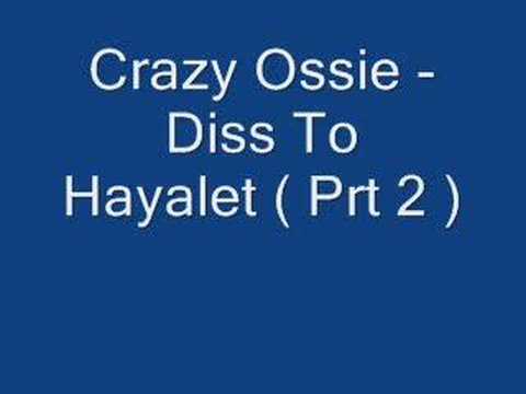 Crazy Ossie - Diss To Hayalet ( Prt 2 )