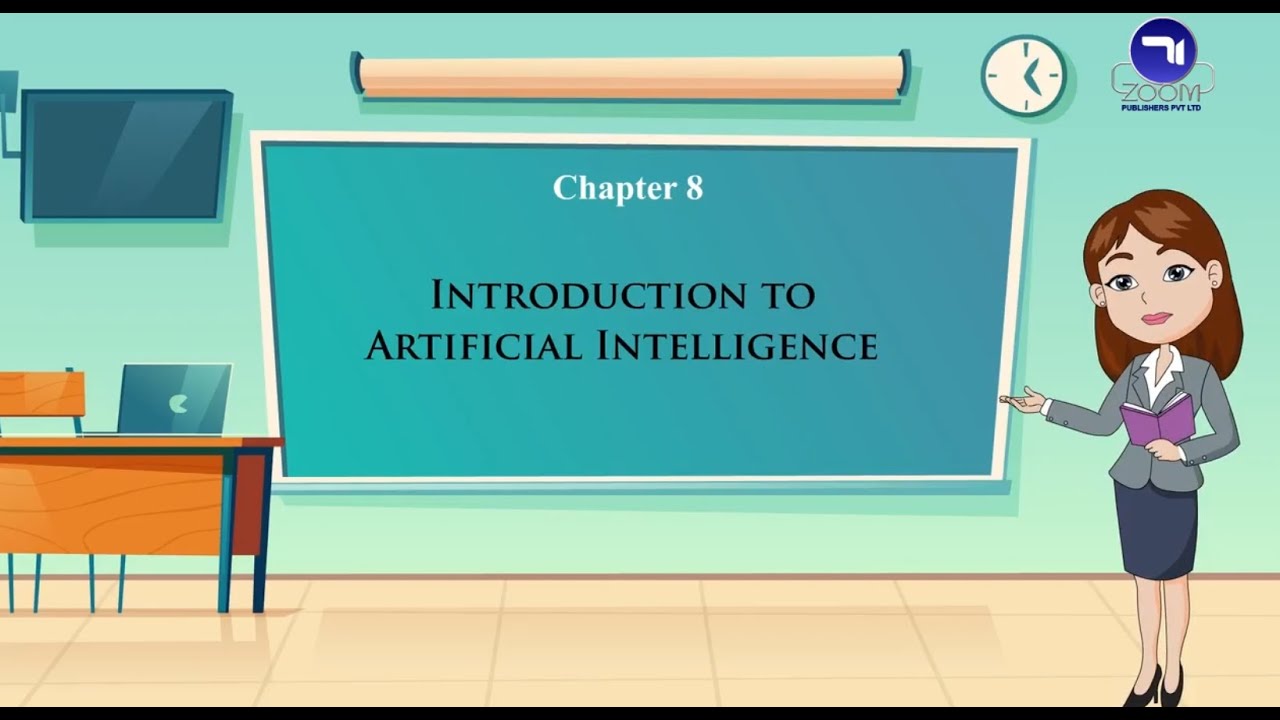 Chapter 8 | Introduction To Artificial Intelligence | Class 1 | Tech Today Computer