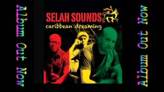 Selah Sounds Album Is Out Now  ( caribbean dreaming ) 2014