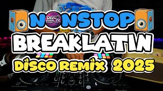 Download lagu NEW DISCO BREAKLATIN REMIX NONSTOP 2025 | DISCO RMX mp3