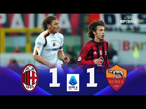 Milan 1 x 1 Roma ● Serie A 2004/05 Extended Goals & Highlights ᴴᴰ