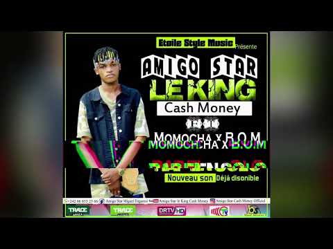 AMIGO STAR LE KING feat MOMOCHA X B.O.M RAP EN SOLO(Audio Officiel)