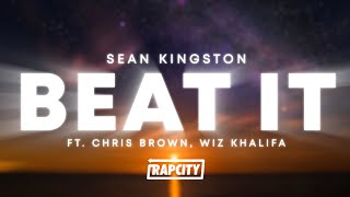 Sean Kingston - Beat It (Lyrics) ft. Chris Brown, Wiz Khalifa